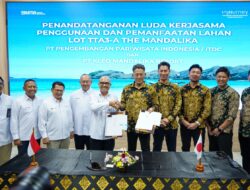 ITDC Gandeng Investor Jepang-Dubai Bangun Hotel Mewah di KEK Mandalika