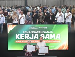 Bank NTB Syariah dan Toko Ladang Perkuat Layanan Pembayaran bagi Ekosistem SIPLah